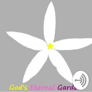 God’s Eternal Garden