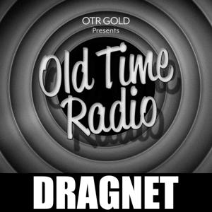 Dragnet | Old Time Radio by OTR GOLD