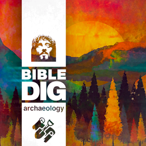 BIBLE DIG: Archaeology