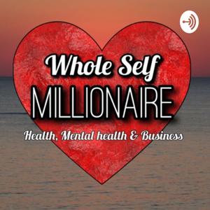 Whole Self Millionaire