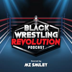 Black Wrestling Revolution Podcast