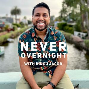 Never Overnight