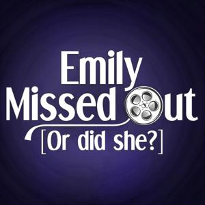 Emily Missed Out