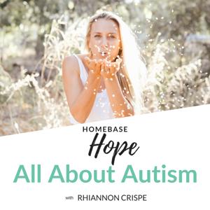 Homebase Hope: All About Autism