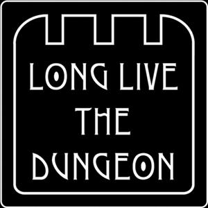 Long Live The Dungeon