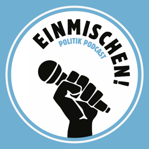 Einmischen! Politik Podcast by Jenny