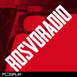 Rosvoradio by Podplay