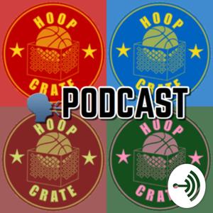HoopCrate Pocast