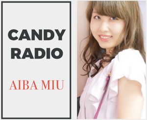 CANDY RADIO ~手取り16万の事務OLが20代で会社に雇われず自由になった方法~