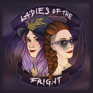 Ladies of the Fright