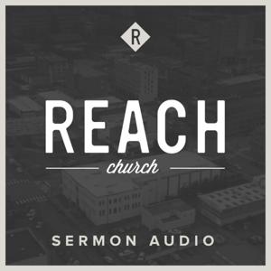 Reach Church Sermons