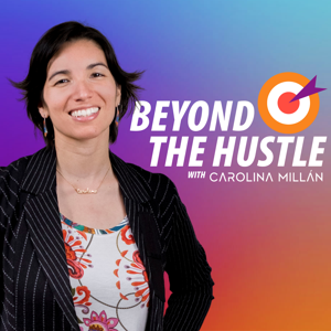 Beyond The Hustle