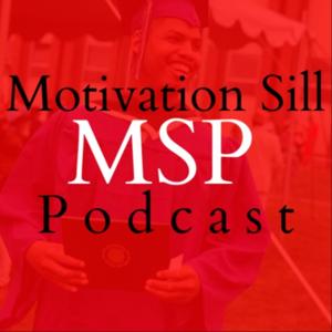 Motivation Sill Podcast