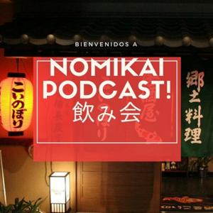 Nomikai podcast!