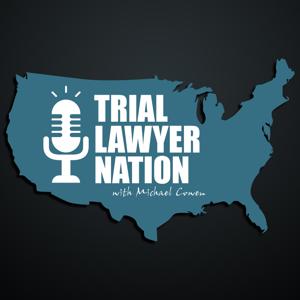 Trial Lawyer Nation by Michael Cowen