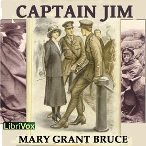 Captain Jim by Mary Grant Bruce (1878 - 1958)