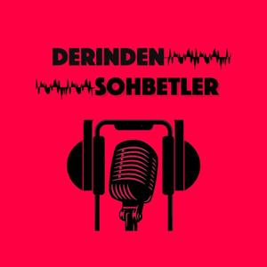 Derinden Sohbetler