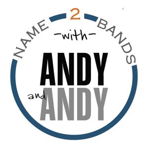 Name Two Bands with Andy and Andy