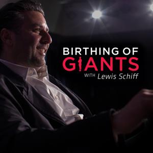 Birthing of Giants with Lewis Schiff