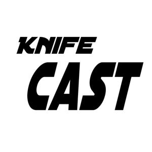 KnifeCast