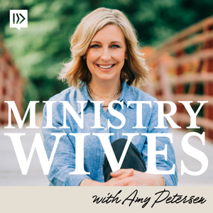 Ministry Wives Podcast by North American Mission Board