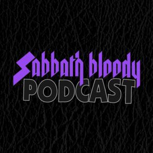 Sabbath Bloody Podcast by Sabbath Bloody Podcast