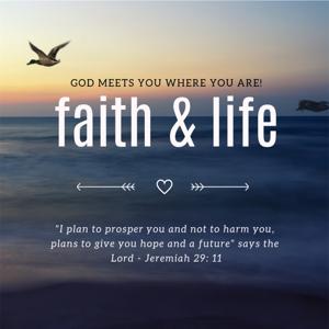 Faith And Life