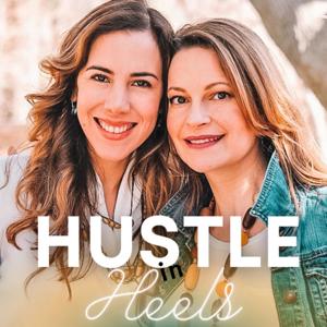 Hustle in Heels Podcast