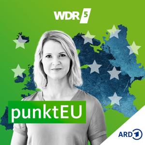 punktEU – Der Europa-Podcast von WDR 5 by WDR 5