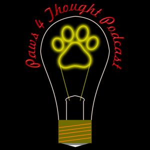 Paws 4 Thought Podcast