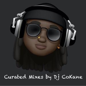 Curated Mixes by Dj CoKane