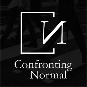 Confronting Normal - A podcast for uncommon Christians