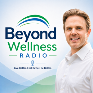 Beyond Wellness Radio