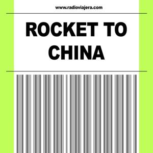 ROCKET TO CHINA