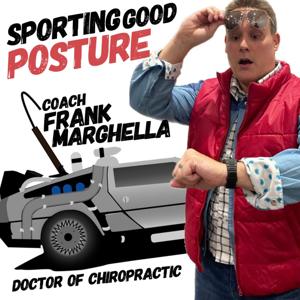 Sporting Good Posture by Frank Marghella