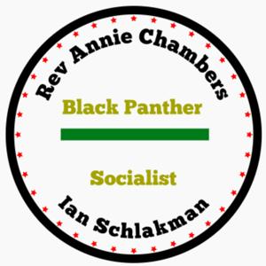 Talking Radical Politics with Socialist Ian Schlakman and The Legendary Black Panther Annie Chambers