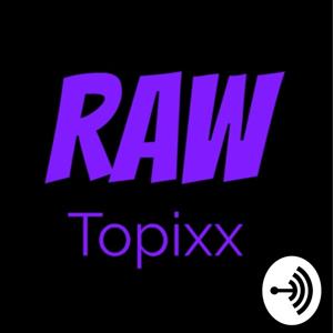 RAW.Topixx