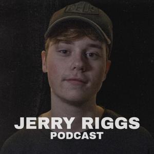 Jerry Riggs Podcast