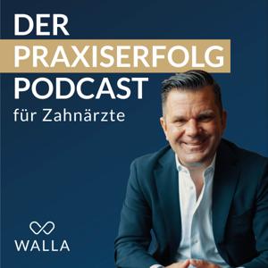 Der Praxiserfolg Podcast für Zahnärzte