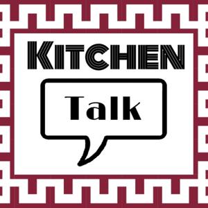 Kitchen Talk