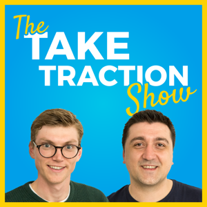 The Take Traction Show - Ecommerce Marketing Advice