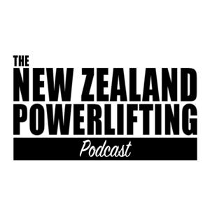 New Zealand Powerlifting Podcast