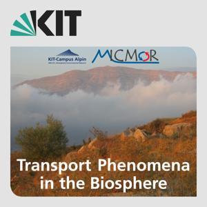 Transport Phenomena in the Biosphere by Karlsruher Institut für Technologie (KIT)