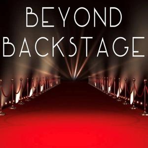 Beyond Backstage