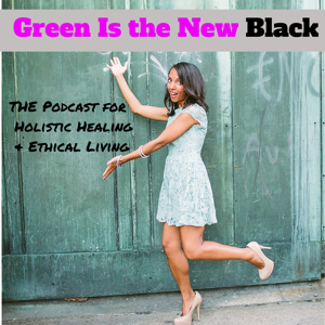 Green Is the New Black with Ashley Williams