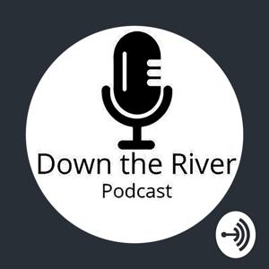 Down The River