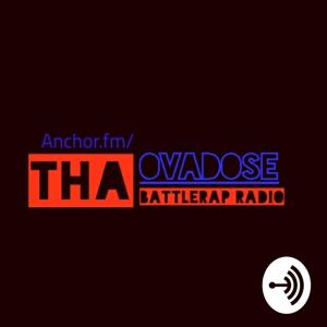 THA OVADOSE BATTLERAP RADIO