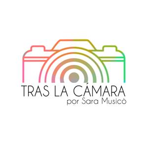 Fotografia : Tras la Cámara