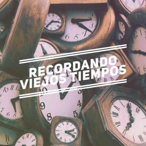 Recordando Viejos Tiempos by Enzo Guardiola