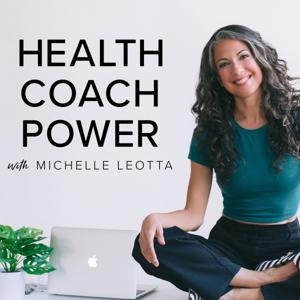 Health Coach Power Community by Michelle Leotta